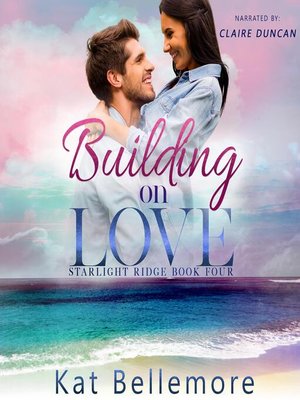 cover image of Building on Love